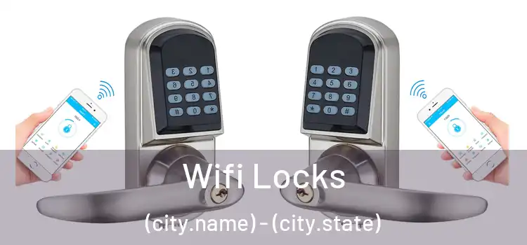  Wifi Locks (city.name) - (city.state)